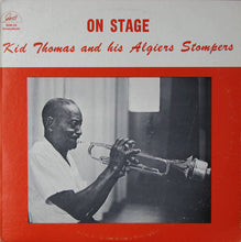 Load image into Gallery viewer, Kid Thomas And His Algiers Stompers &quot;On Stage&quot; LP (USED) - G.H.B. Records
